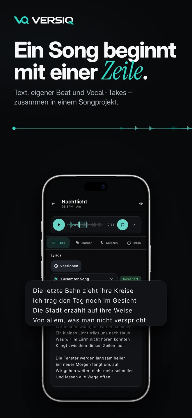 App-Store-Motiv „Ein Song beginnt mit einer Zeile“ mit der Schreibansicht von VERSIQ.